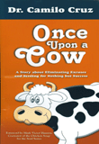 Once Upon a Cow